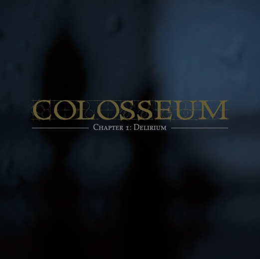 COLOSSEUM - Chapter 1: Delerium cover 