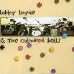 COLOURED BALLS - Lobby Loyde and the Coloured Balls cover 