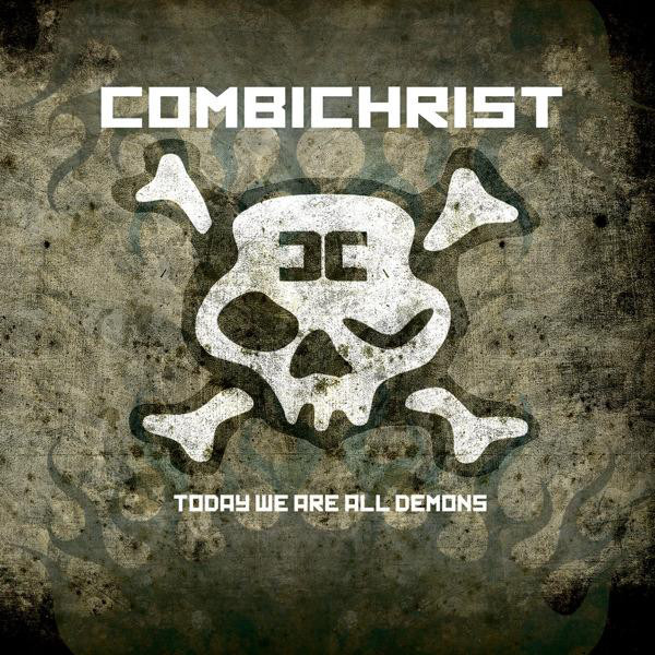 COMBICHRIST - Today We Are All Demons cover 