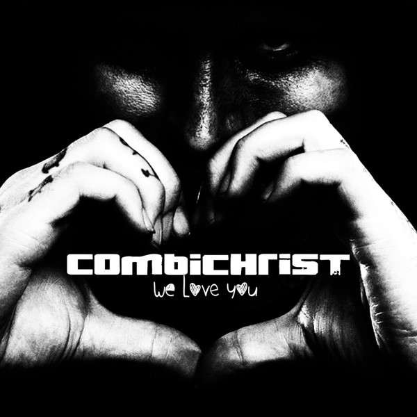 COMBICHRIST - We Love You cover 