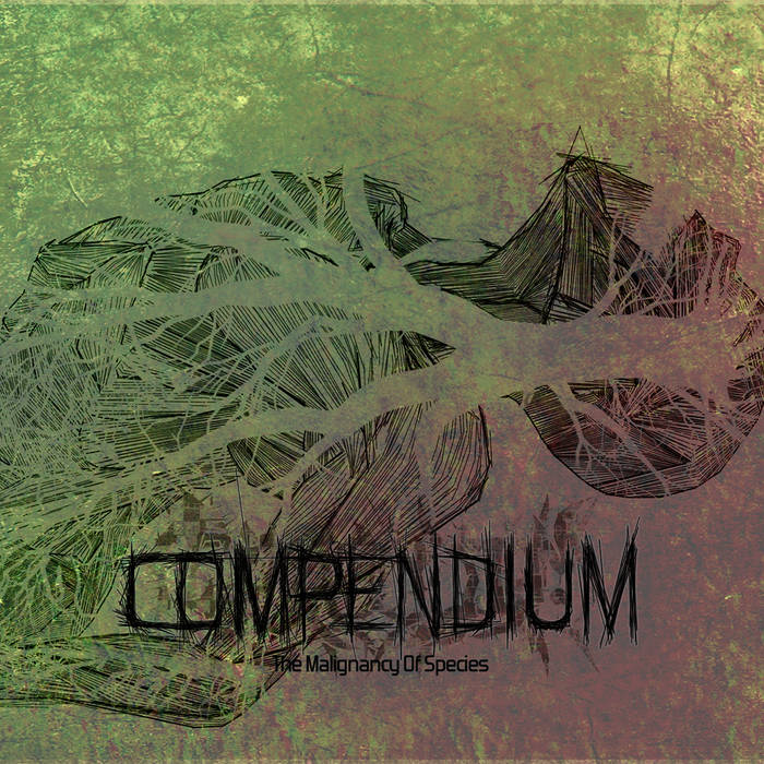 COMPENDIUM - A Malignancy Of Species cover 