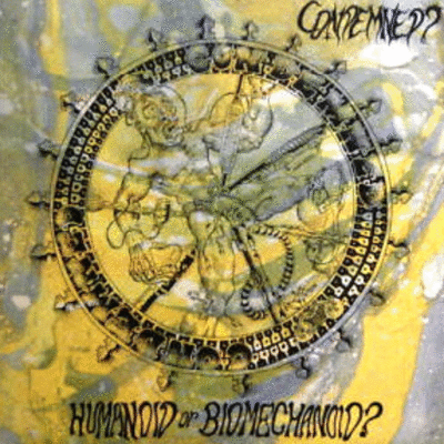 CONDEMNED? - Humanoid Or Biomechanoid? cover 
