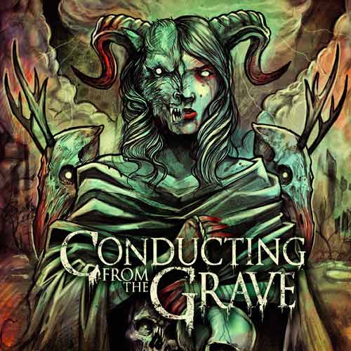 CONDUCTING FROM THE GRAVE - Conducting from the Grave cover 
