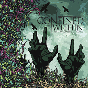 CONFINED WITHIN - Ashes Of A Fallen Kingdom cover 