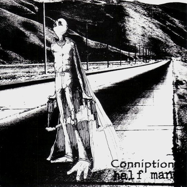CONNIPTION (NY) - Conniption / Half Man cover 