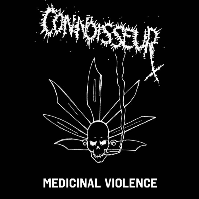 CONNOISSEUR - Medicinal Violence cover 
