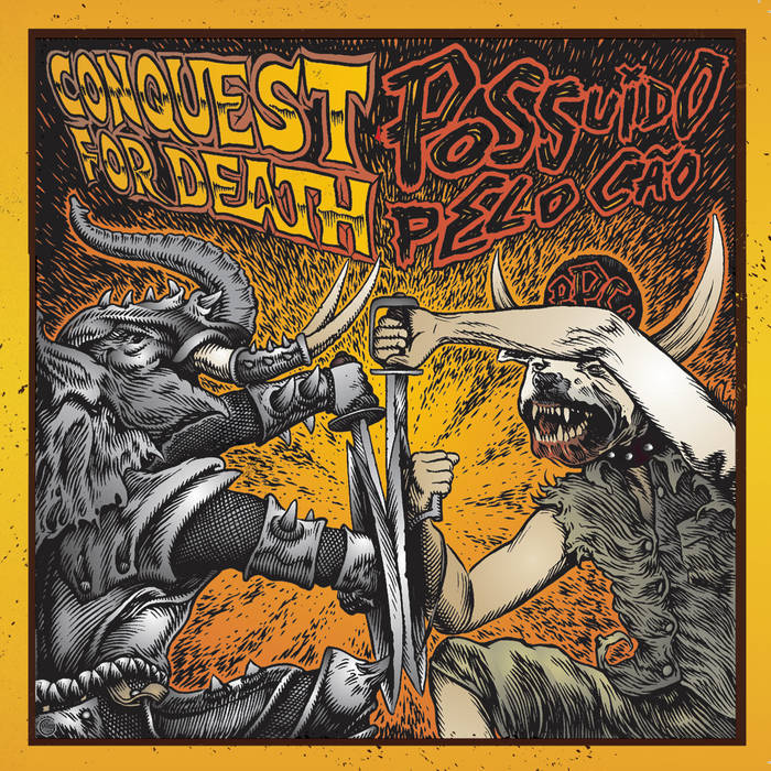 CONQUEST FOR DEATH - Conquest For Death / Possuído Pelo Cão cover 