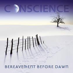CONSCIENCE - Bereavement Before Dawn cover 