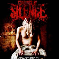 CONSUMED BY SILENCE - Misanthropy cover 