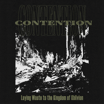 CONTENTION - Laying Waste To The Kingdom Of Oblivion cover 