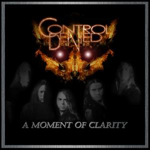 CONTROL DENIED - A Moment of Clarity cover 