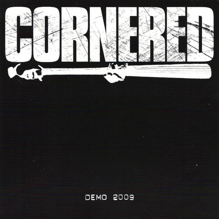 CORNERED - Demo 2009 cover 