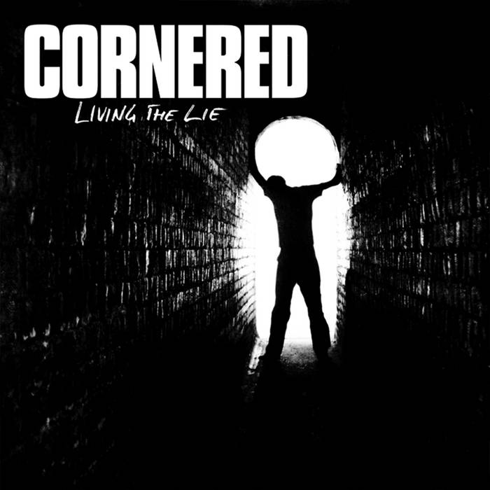 CORNERED - Living The Lie cover 