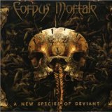 CORPUS MORTALE - A New Species of Deviant cover 