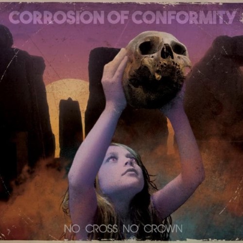 CORROSION OF CONFORMITY - No Cross No Crown cover 