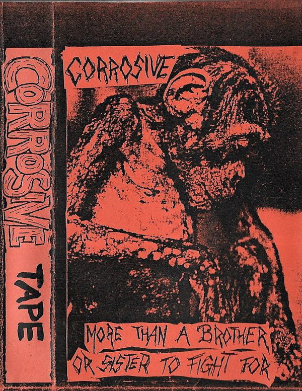 CORROSIVE (BW) - More Than A Brother Or Sister To Fight For cover 