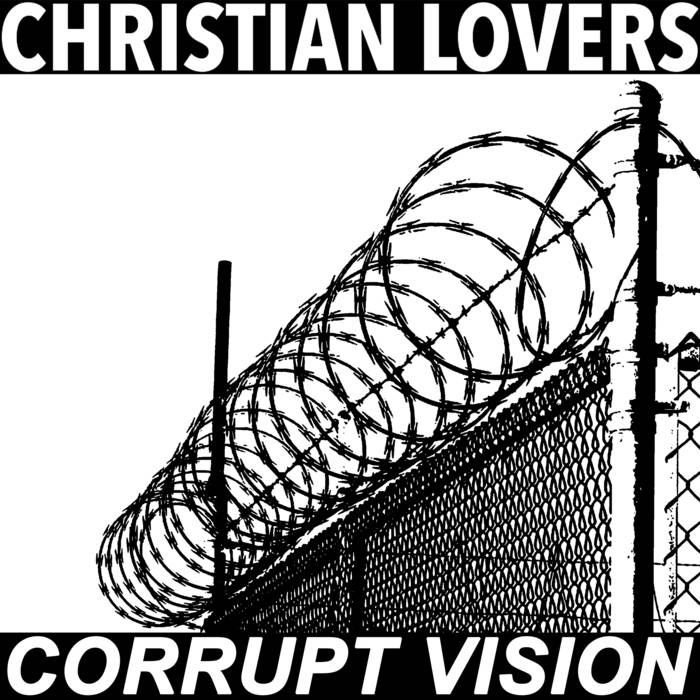 CORRUPT VISION - Christian Lovers & Corrupt Vision (Noisecore Remix) (with Christian Lovers) cover 