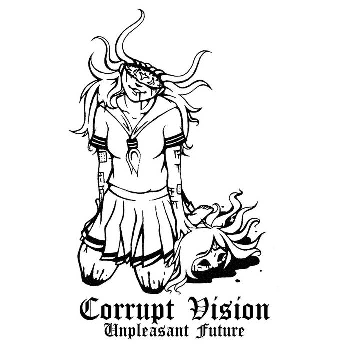 CORRUPT VISION - Unpleasant Future cover 