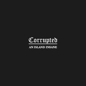 CORRUPTED - An Island Insane cover 