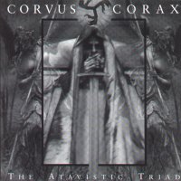 CORVUS CORAX - The Atavistic Triad cover 