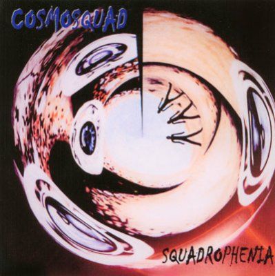 COSMOSQUAD - Squadrophenia cover 