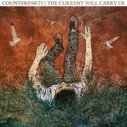 COUNTERPARTS - The Current Will Carry Us cover 