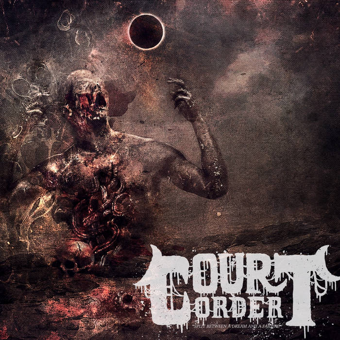 COURT ORDER - Split Between A Dream And A Failure cover 