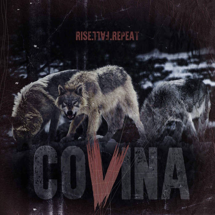 COVINA - Rise​.​Fall​.​Repeat cover 