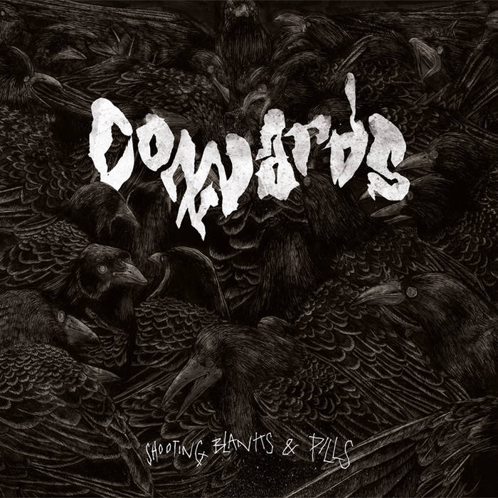 COWARDS - Shooting Blanks And Pills cover 