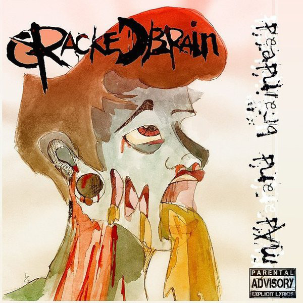 CRACKED BRAIN - Mad & Braindead cover 
