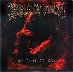 CRADLE OF FILTH - No Time To Cry cover 