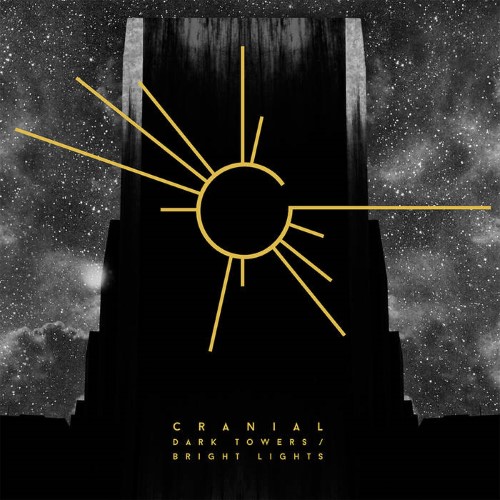 CRANIAL - Dark Towers, Bright Lights cover 