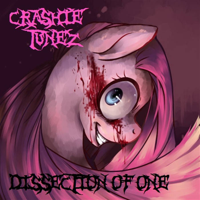 CRASHIE TUNEZ - Dissection Of One cover 