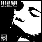 CREAMFACE - Creamface / Nekro-Torso cover 