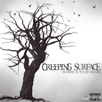 CREEPING SURFACE - Where Is Your Brain? cover 