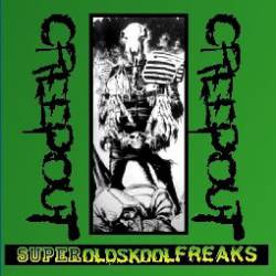 CREEPOUT - Super Oldskool Freaks cover 