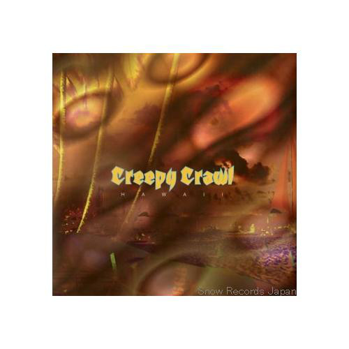 CREEPY CRAWL - gush cover 