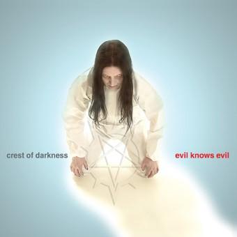 CREST OF DARKNESS - Evil Knows Evil cover 