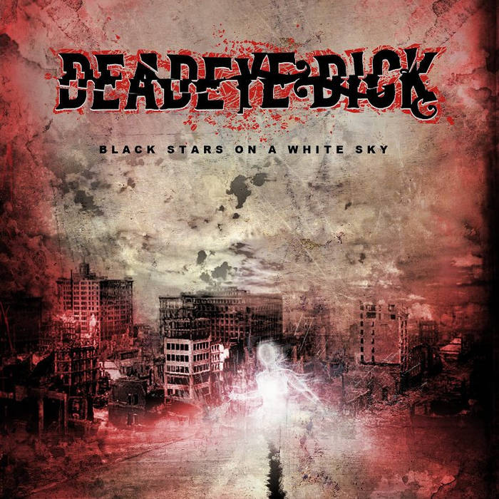 DEADEYE DICK - Black Stars On A White Sky cover 