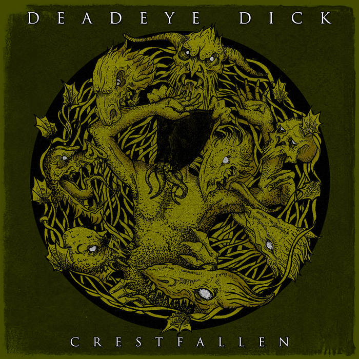 DEADEYE DICK - Crestfallen cover 
