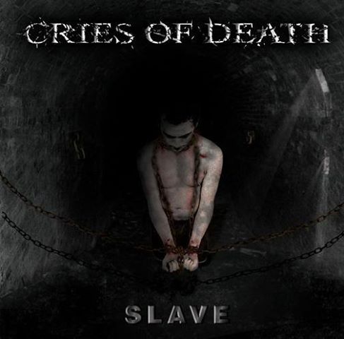 CRIES OF DEATH - Slave cover 