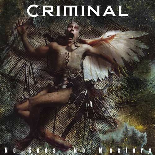 CRIMINAL - No Gods No Masters cover 
