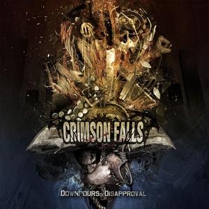 CRIMSON FALLS - Downpours Of Disapproval cover 