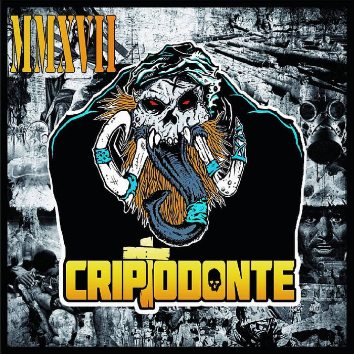 CRIPTODONTE - MMXVII cover 