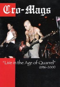 CRO-MAGS - Live In The Age Of Quarrel (1986-2001) cover 