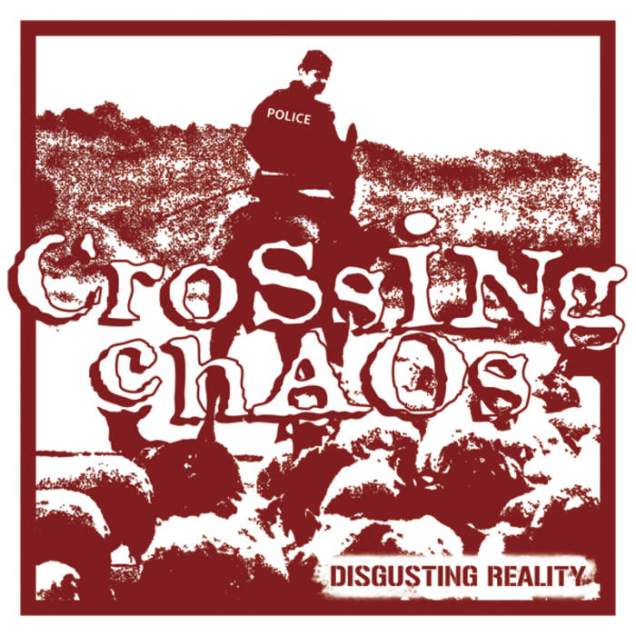 CROSSING CHAOS - Disgusting Reality cover 