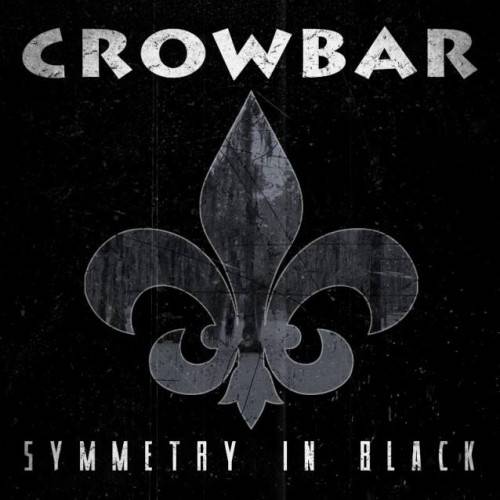 CROWBAR - Symmetry in Black cover 