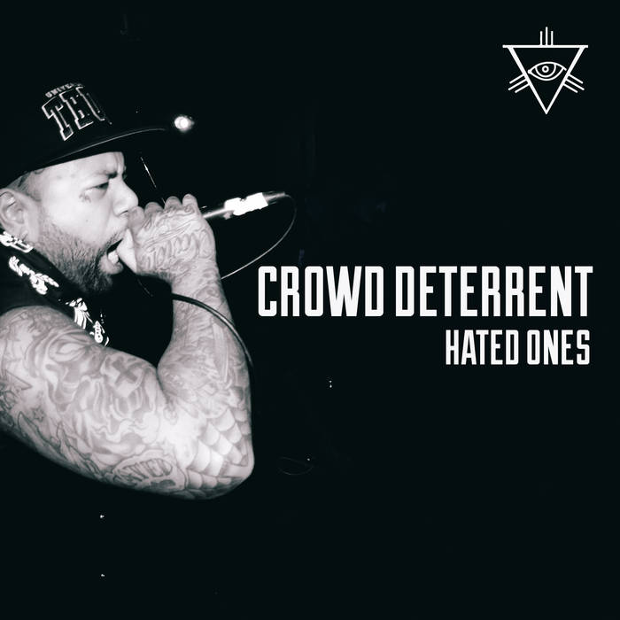 CROWD DETERRENT - Hated Ones cover 