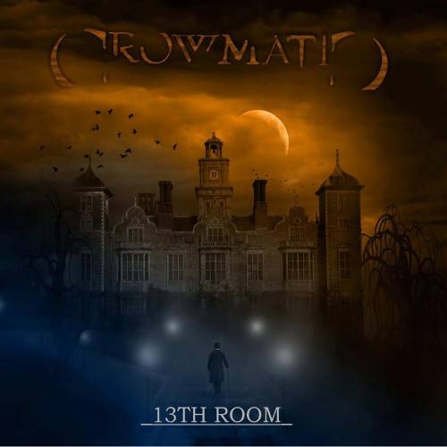 CROWMATIC - 13th Room cover 