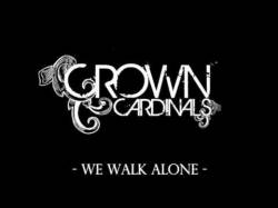 CROWN CARDINALS - We Walk Alone cover 